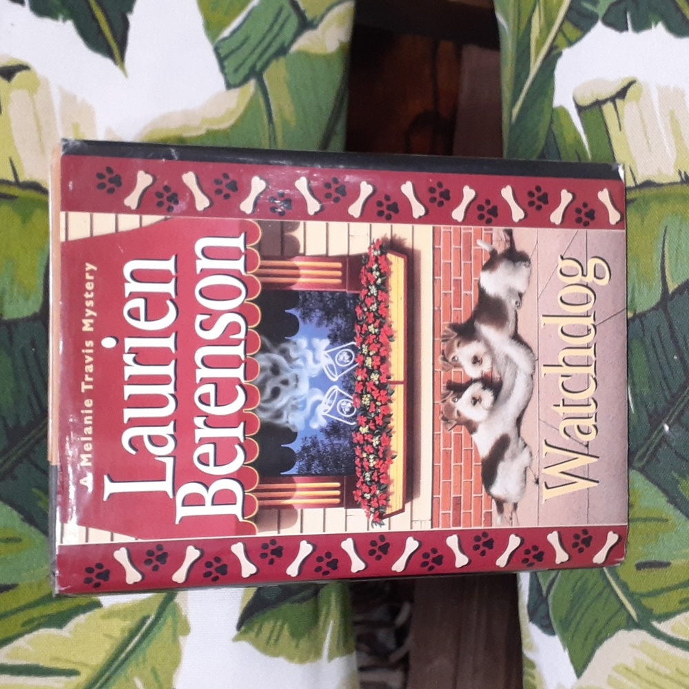 Watchdog, a Melanie Travis Mystery Novel by Laurien Berenson